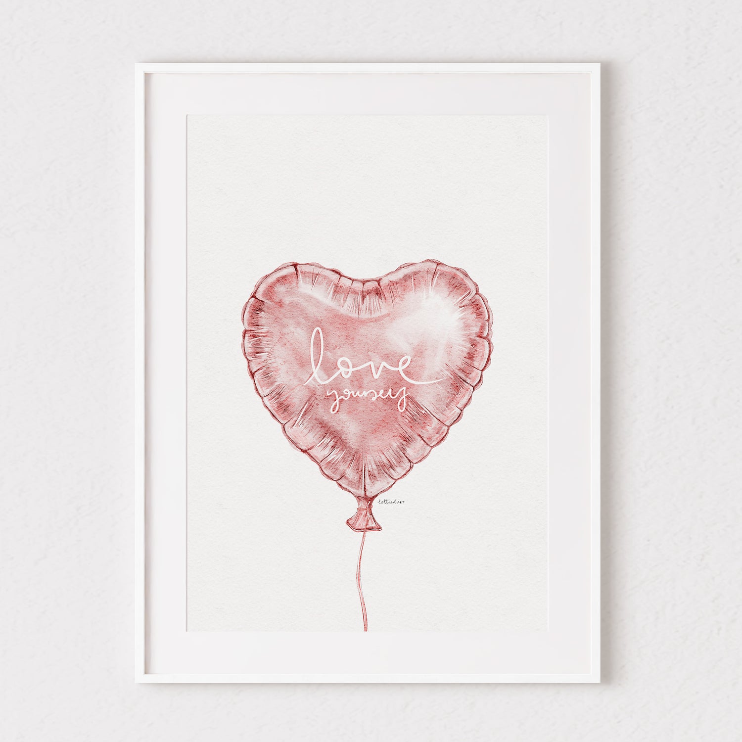 Love Yourself Heart Balloon Watercolour Print 💗